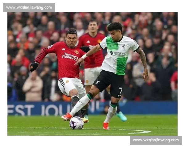 英超双红会利物浦对阵曼联百年恩怨再燃焦点之战牵动英伦足坛风云